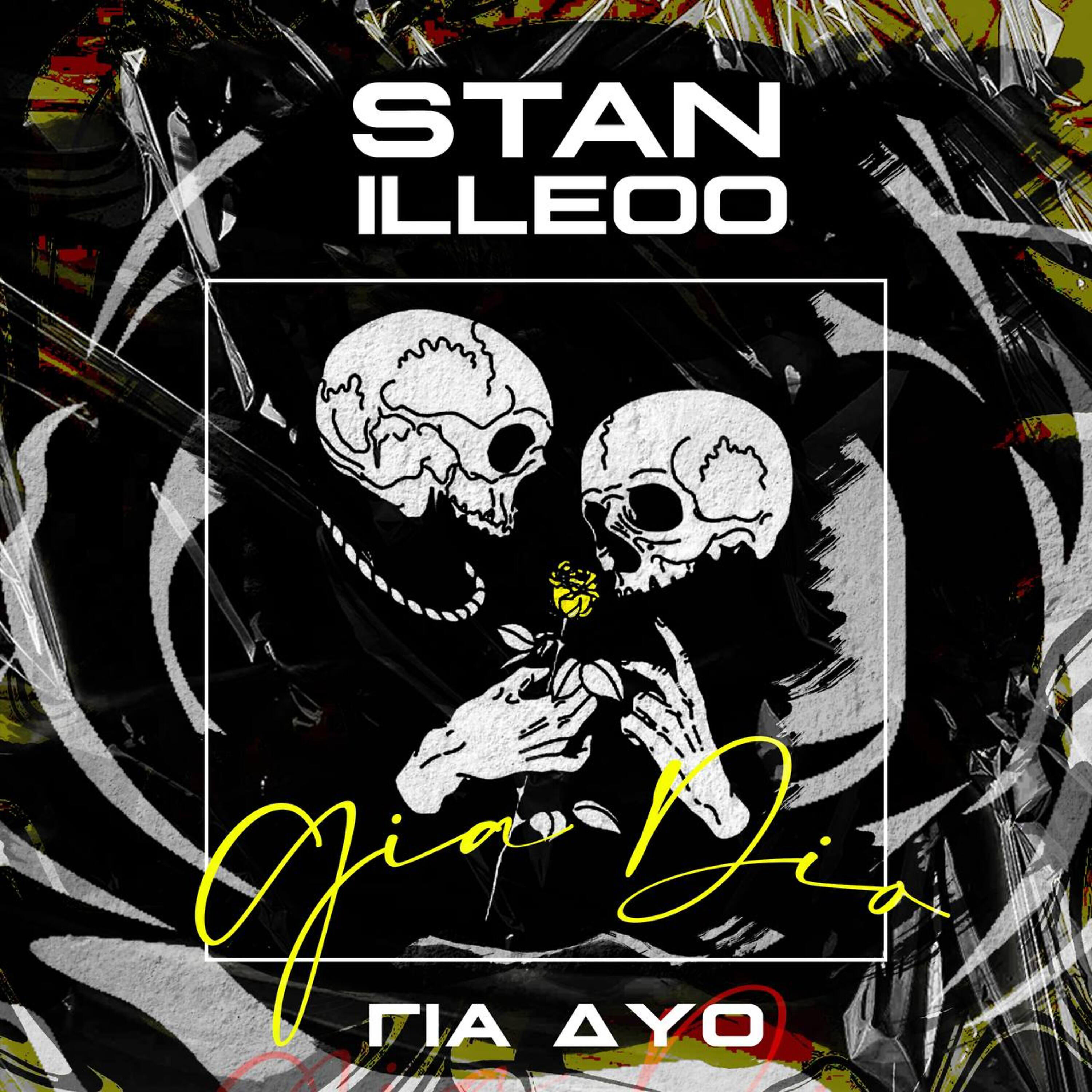 Stan, iLLEOo - Gia Dio