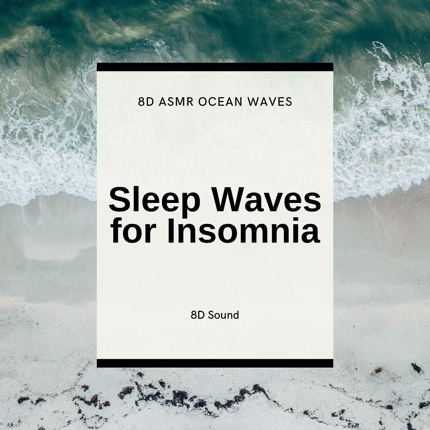 Релиз Sleep Waves for Insomnia, 8D Sound
