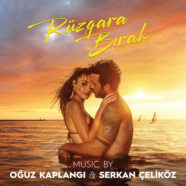 Релиз Rüzgara Bırak (Original Soundtrack)