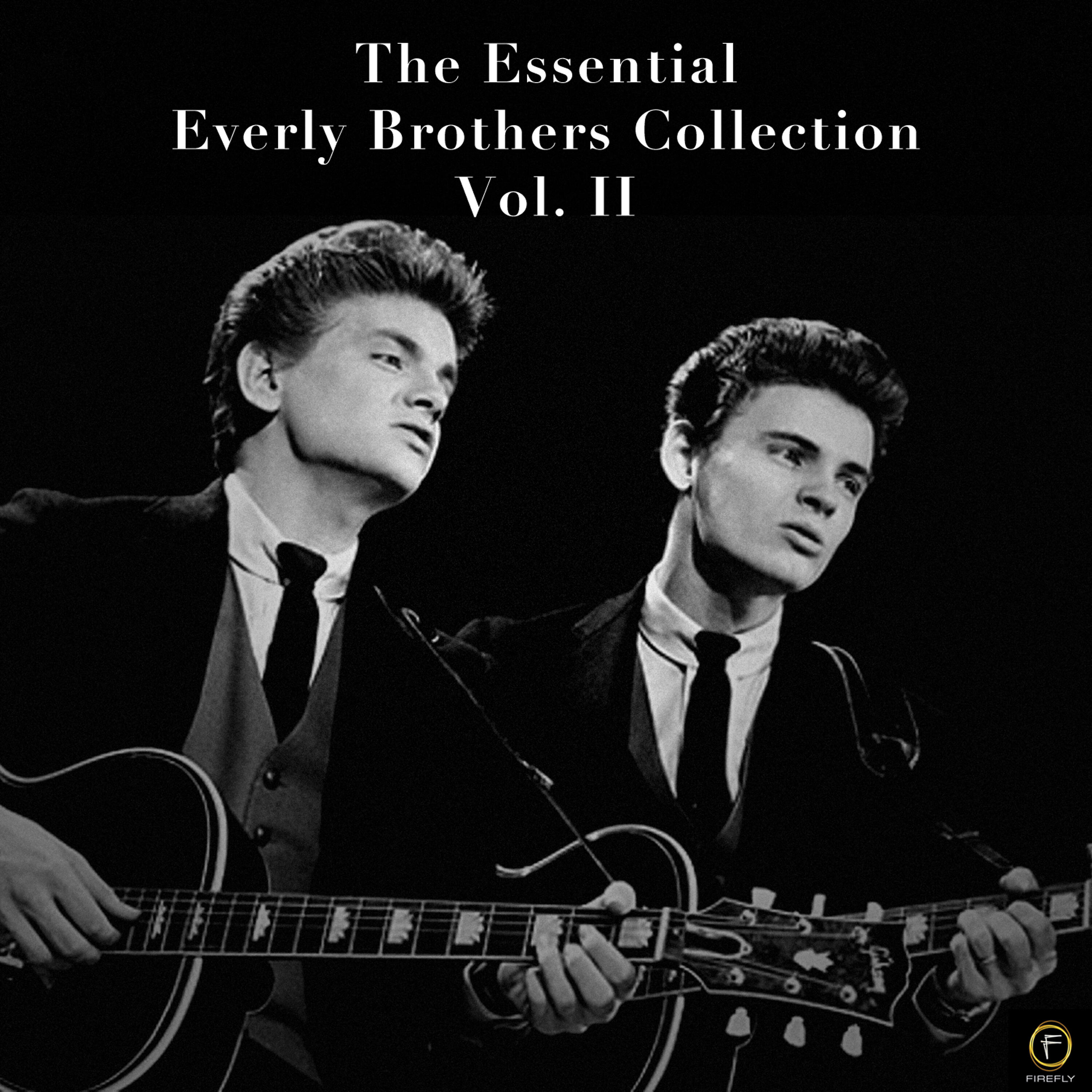 Релиз The Essential Everly Brothers Collection, Vol. 2