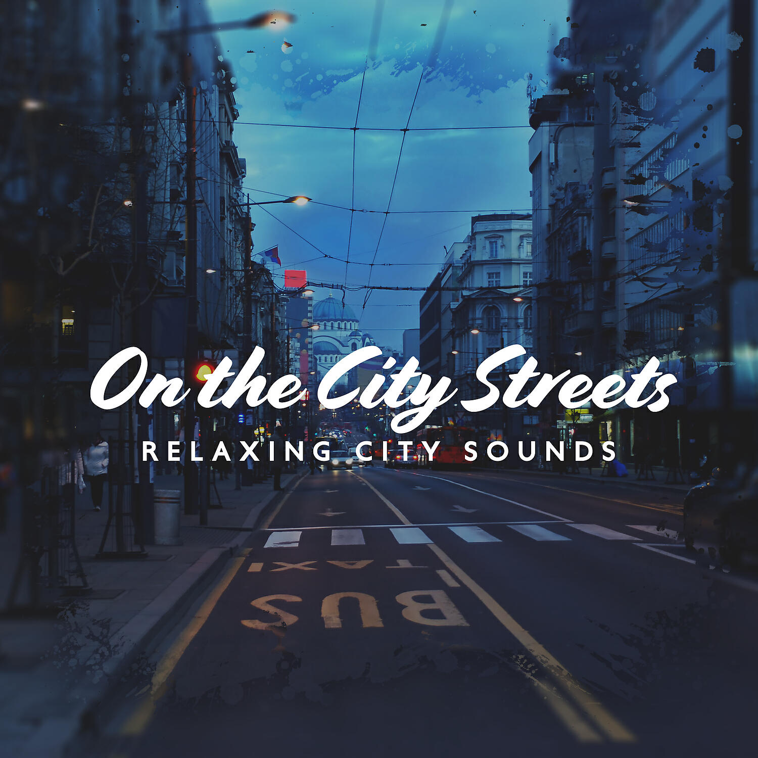 Релиз On the City Streets: Relaxing City Sounds for Stress Relief, Relax and Sleep