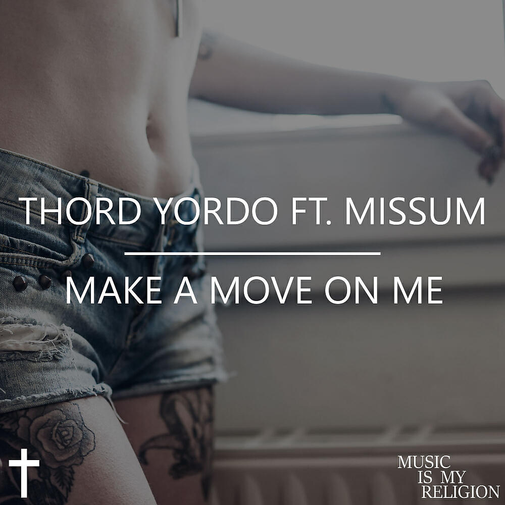 Релиз Make A Move On Me