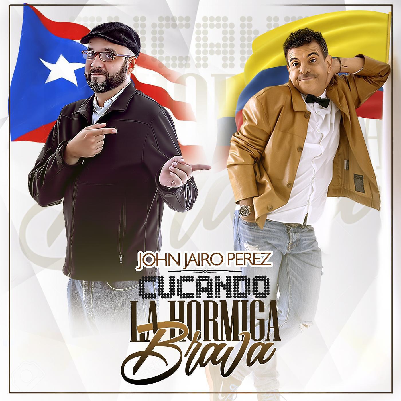 Релиз John Jairo Perez Cucando La Hormiga Brava
