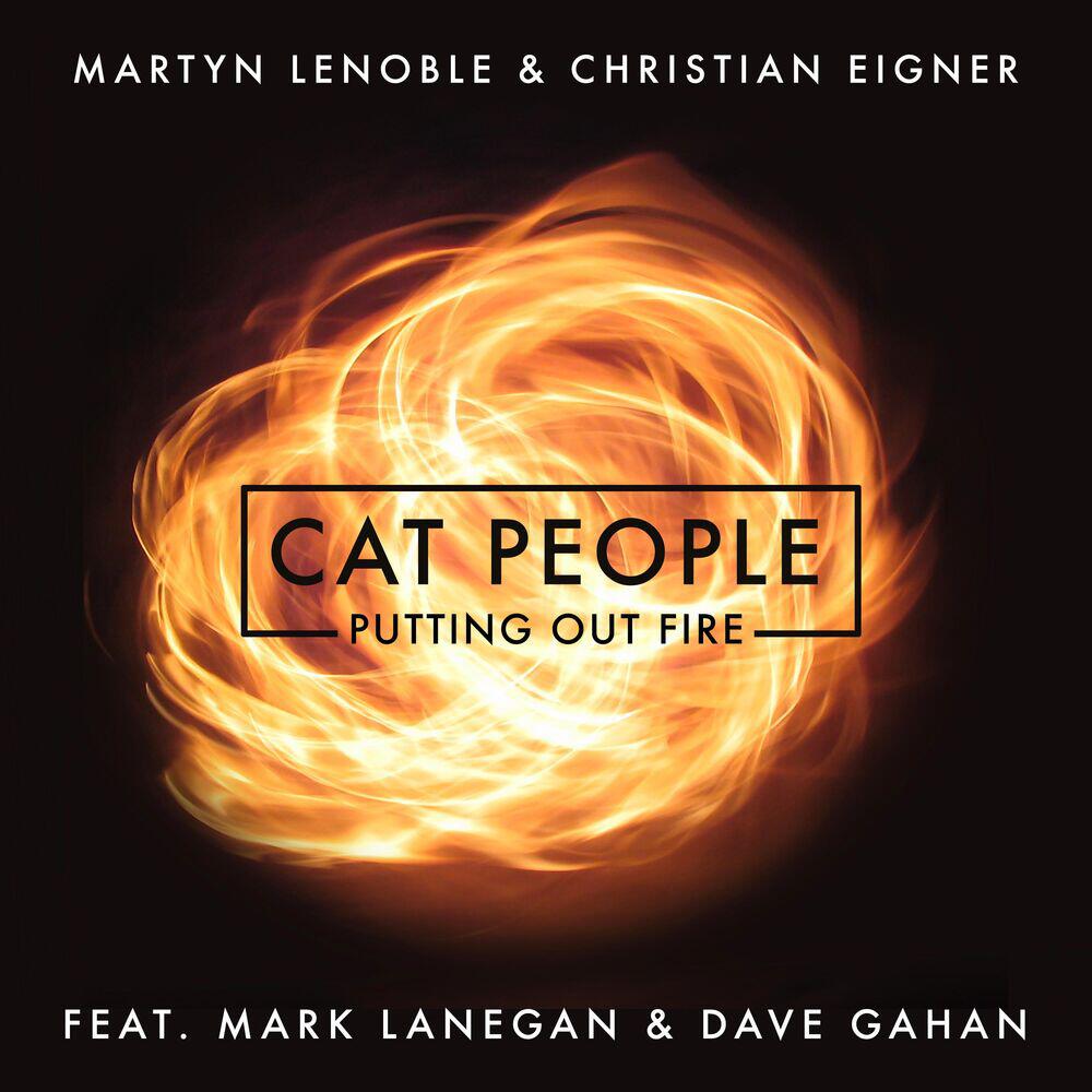 Релиз Cat People (Putting Out Fire) [feat. Mark Lanegan & Dave Gahan]