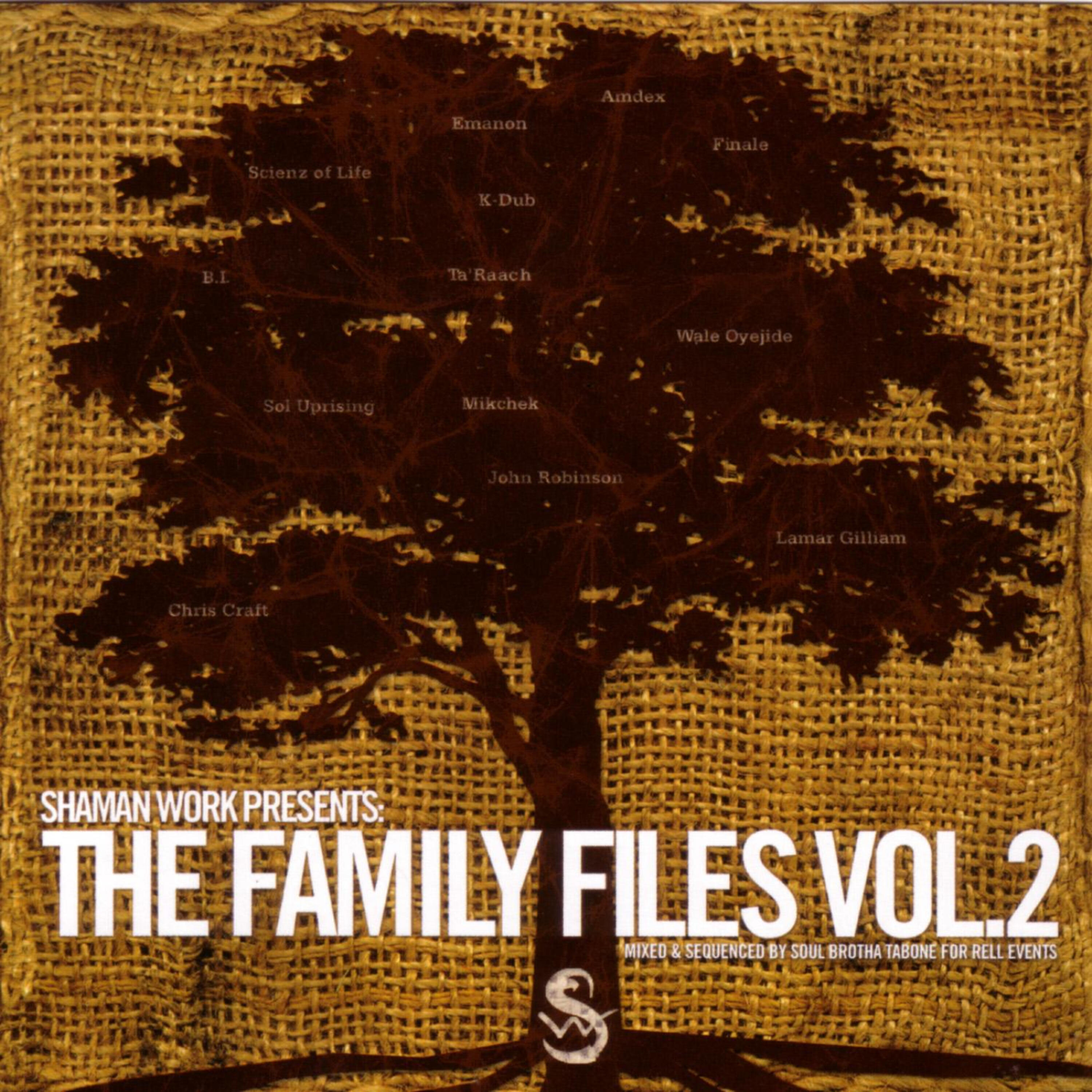 Релиз Shaman Work Presents: The Family Files Vol. 2