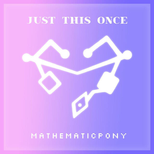 Релиз Just This Once