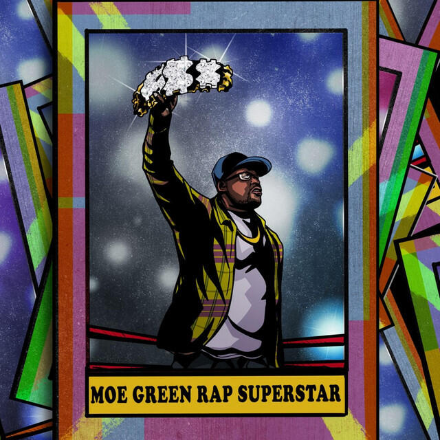 Релиз Moe Green Rap Superstar