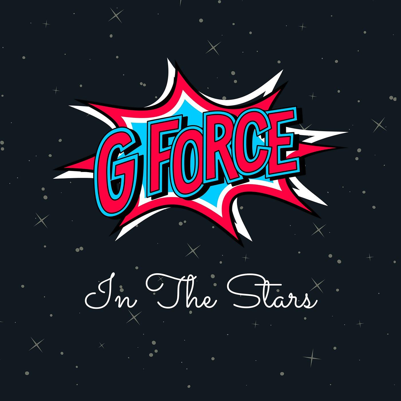 Скачать песню G-Force - In the Stars бесплатно в MP3 для Android и iOS