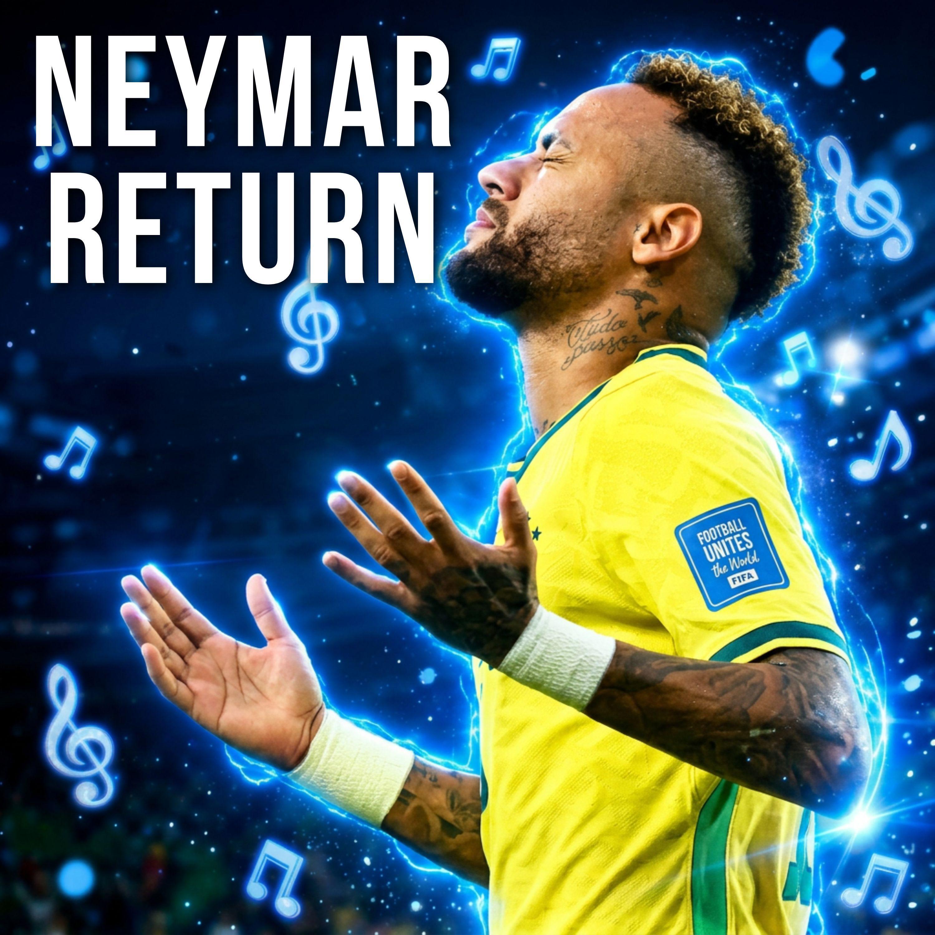 Релиз NEYMAR RETURN