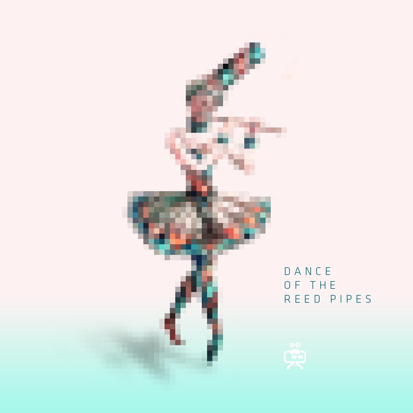 Релиз Dance of the Reed Pipes