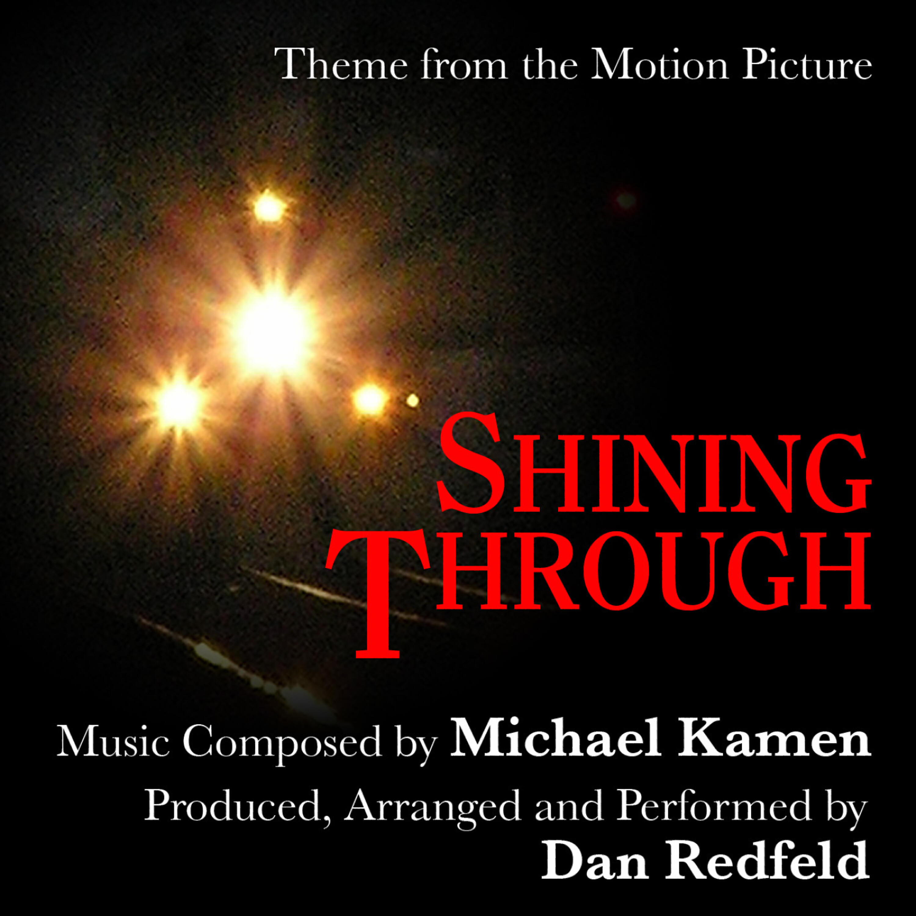 Постер альбома Shining Through - Theme from the Motion Picture for Solo Piano (Michael Kamen)
