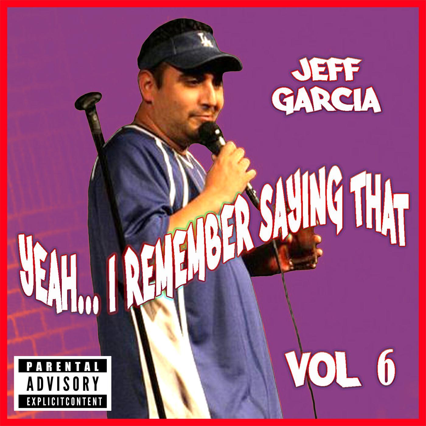 Релиз Yeah....i Remember Saying That, Vol. 6