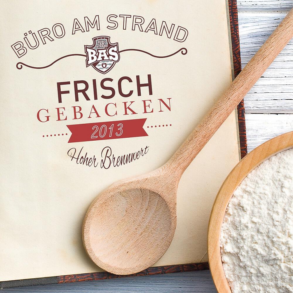 Релиз Frisch gebacken - 2013 Hoher Brennwert