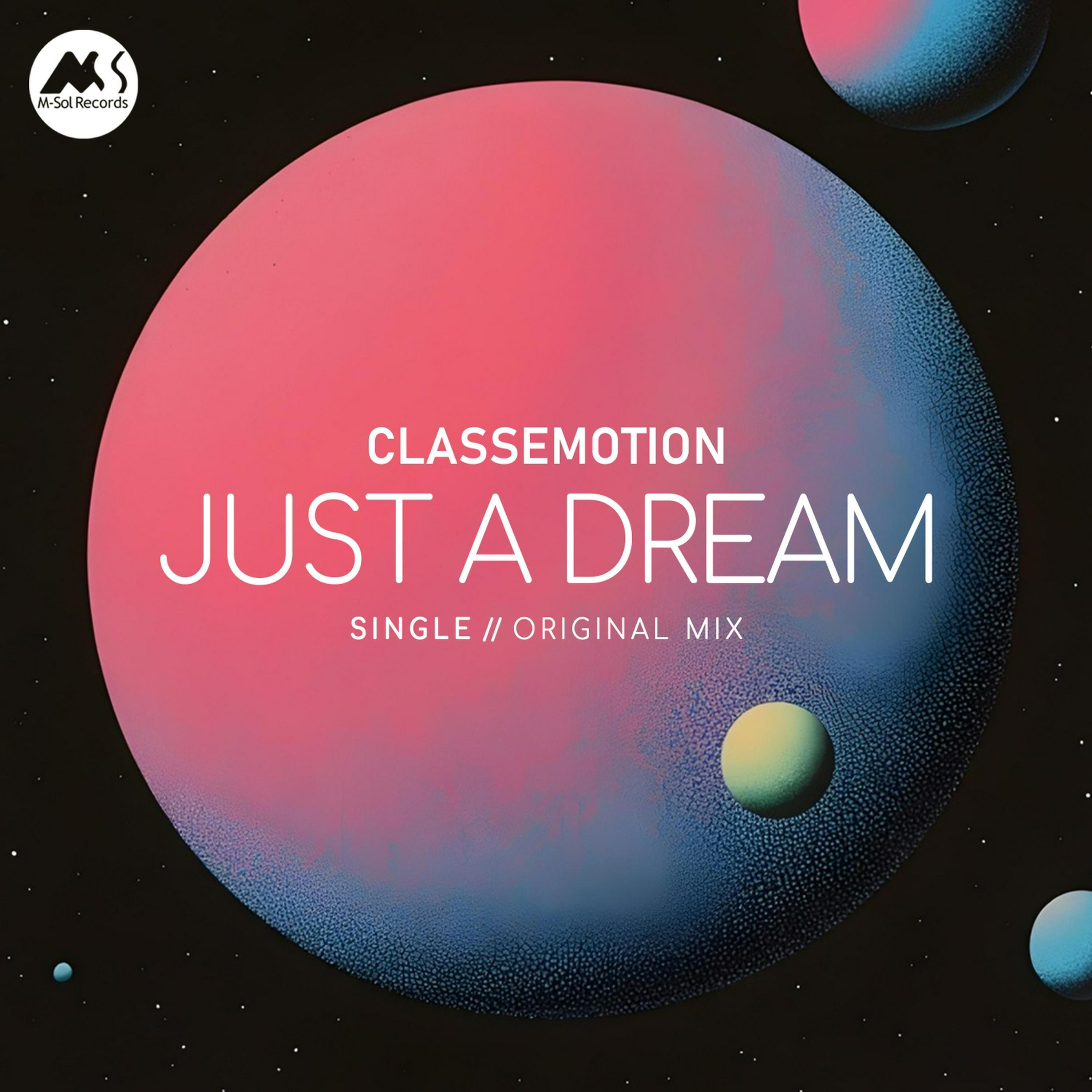 Релиз Just a Dream
