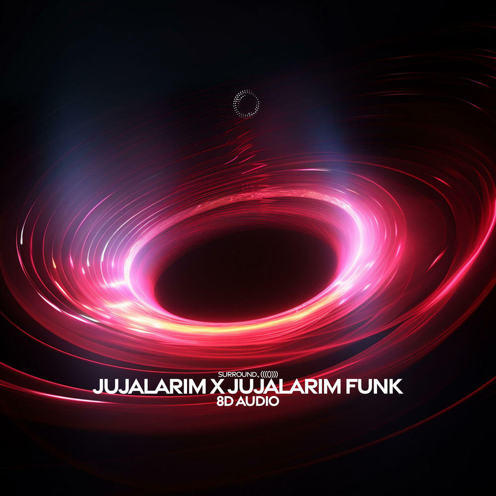 Релиз jujalarim funk (8d audio)