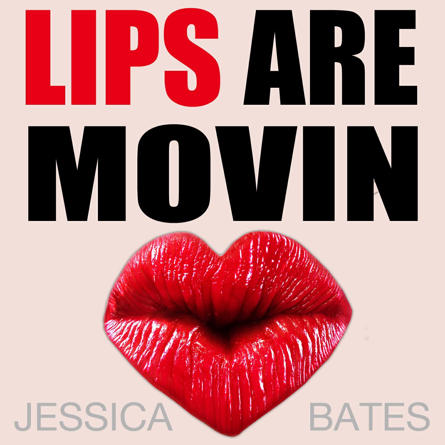 Релиз Lips Are Movin