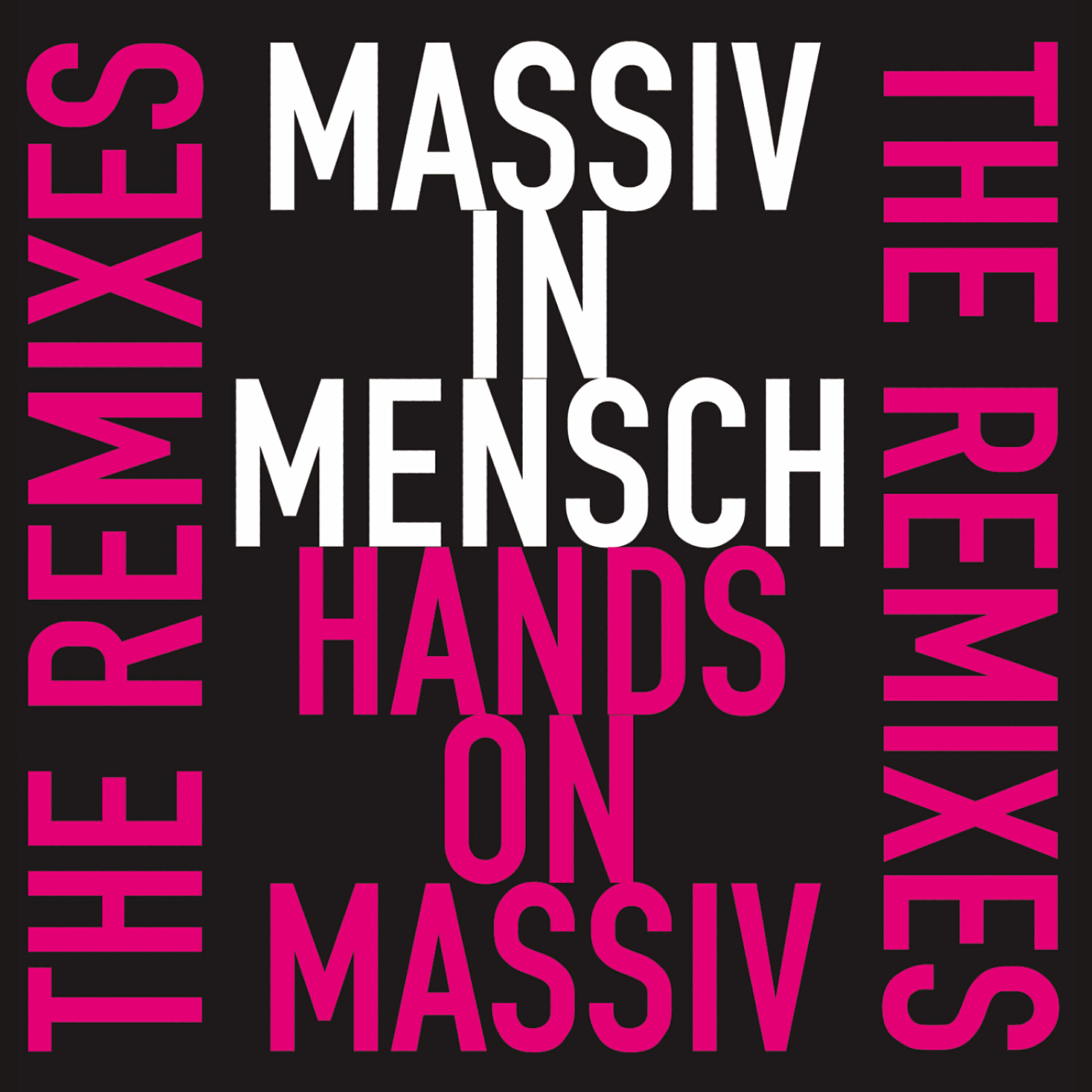 Релиз Hands On Massiv - The Remixes