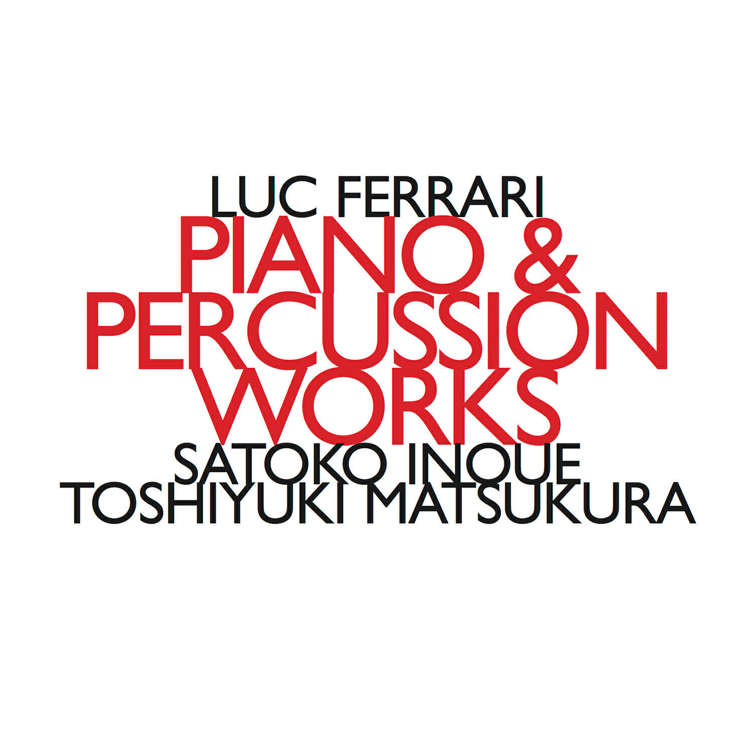 Релиз Luc Ferrari: Piano & Percussion Works