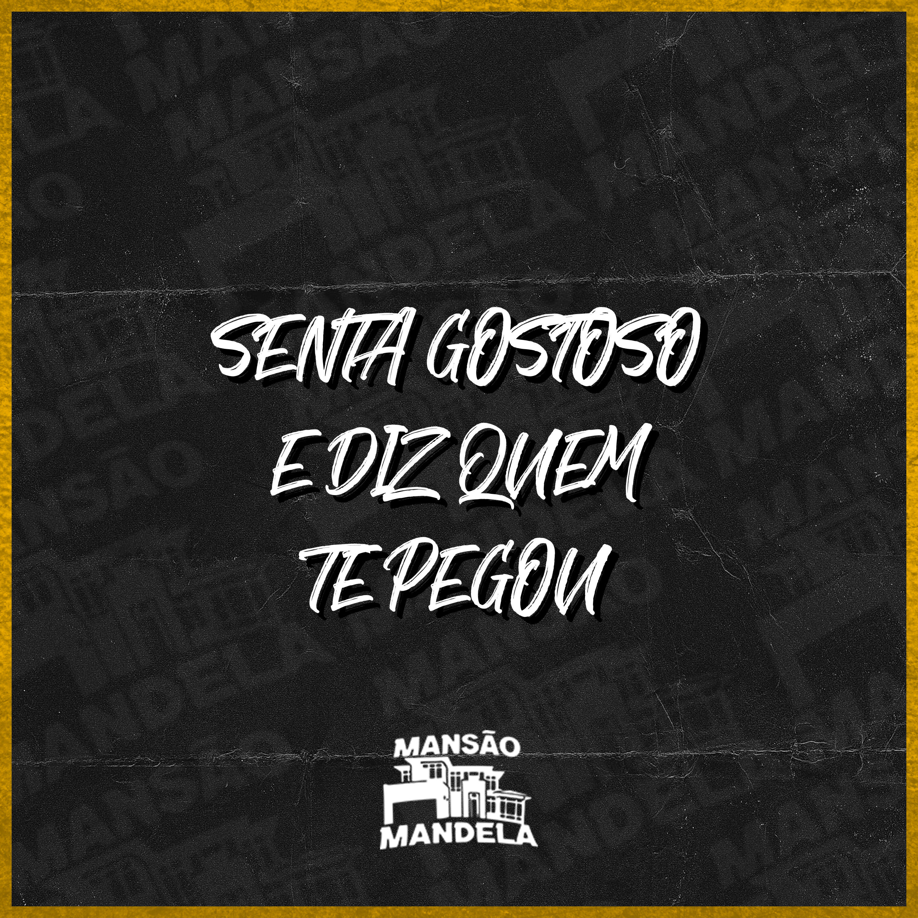 Релиз Senta Gostoso e Diz Quem Te Pegou