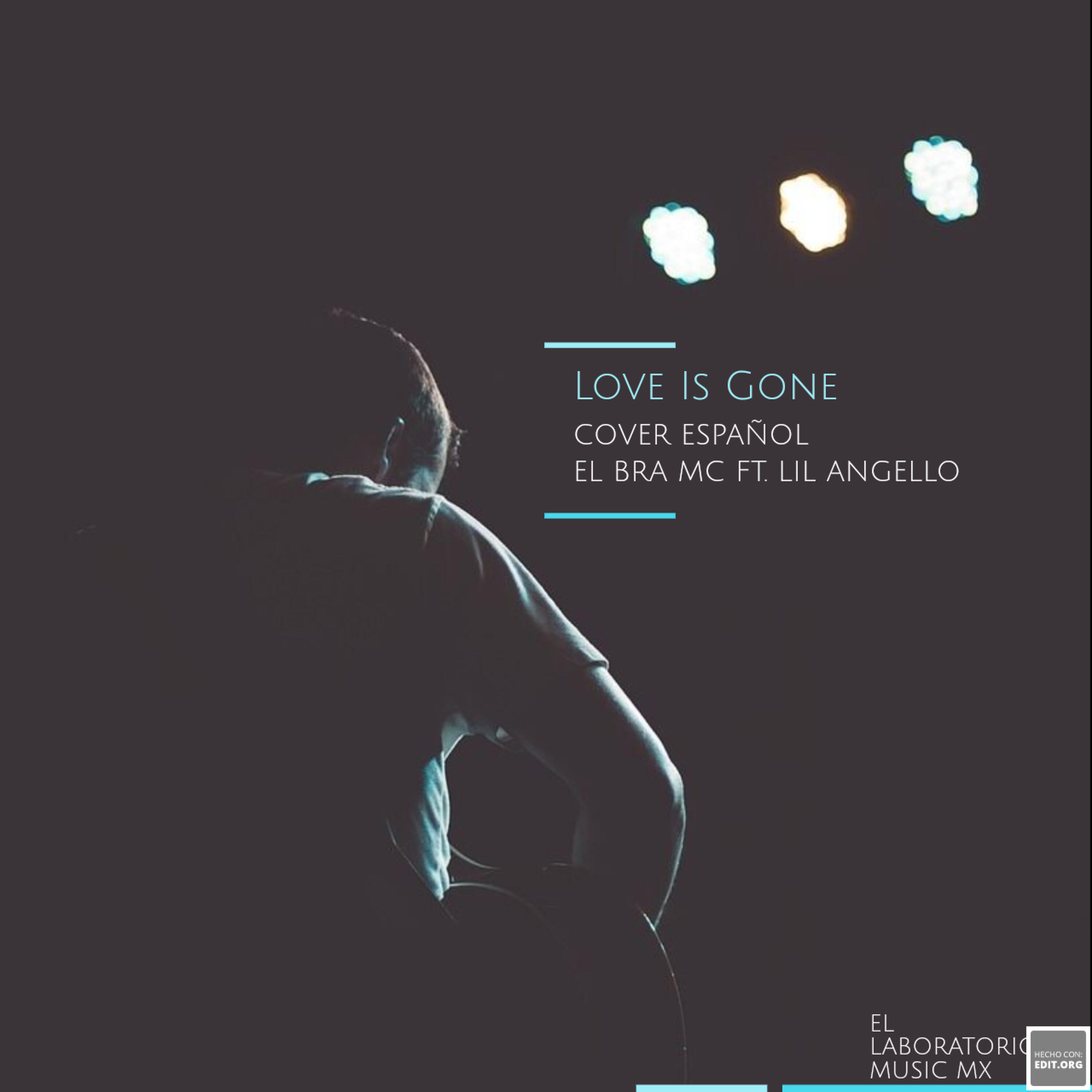 Трек Love Is Gone (Versión en Español)