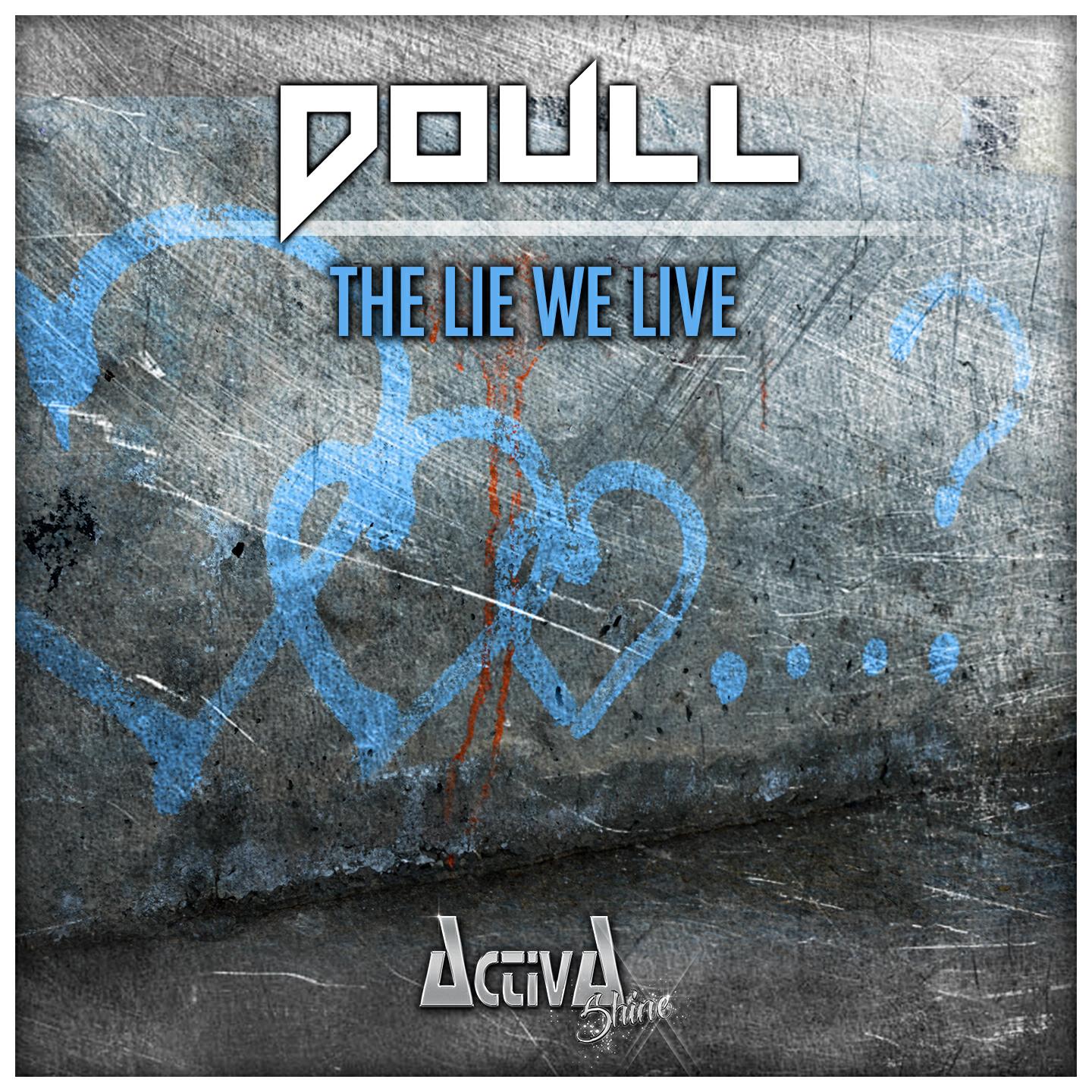 Релиз The Lie We Live