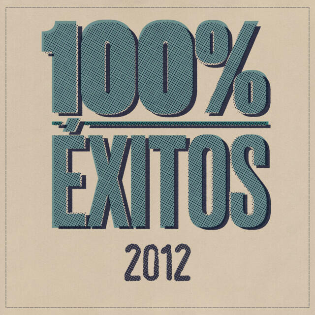 Релиз 100% Éxitos - 2012