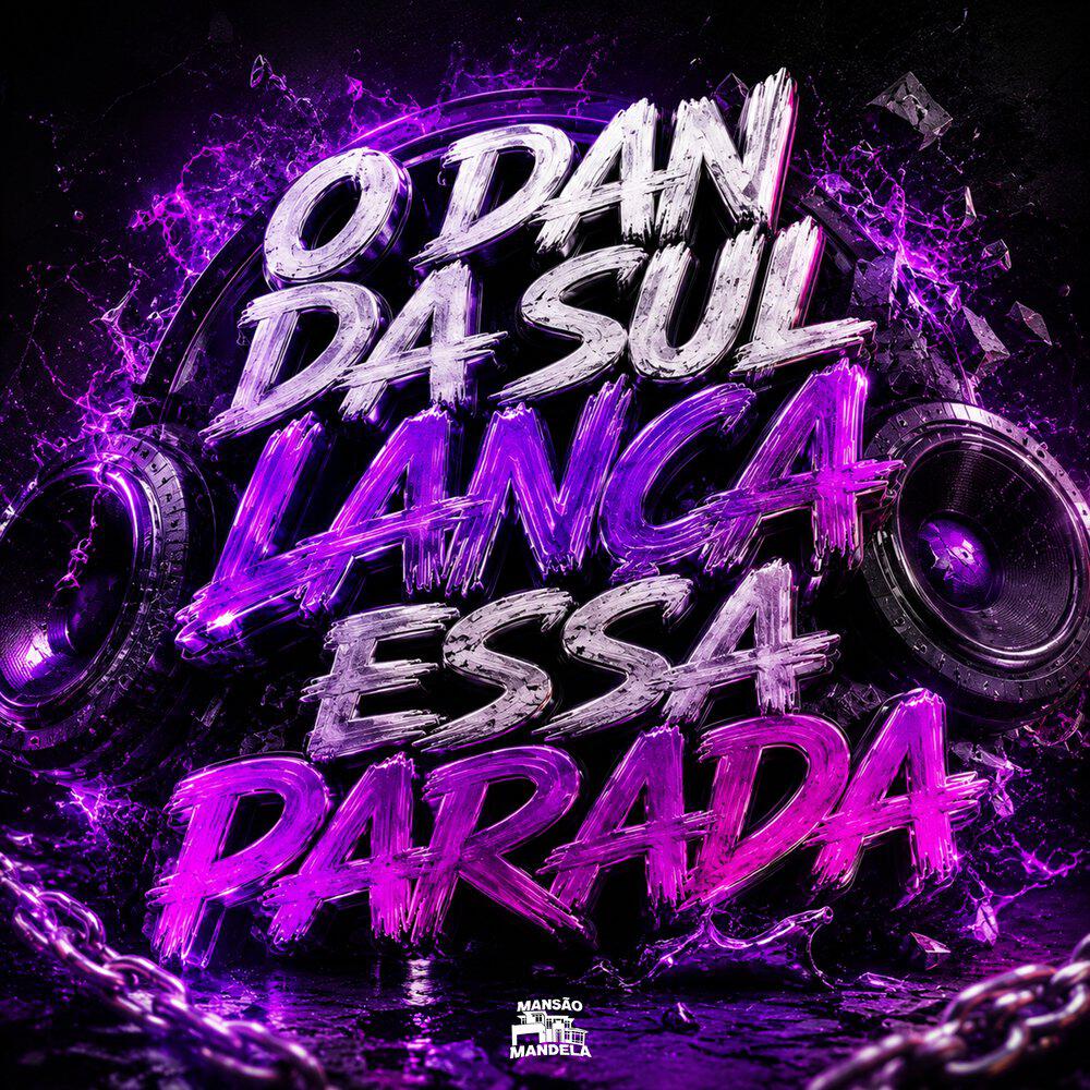 Релиз O Dan da Sul Lança Essa Parada