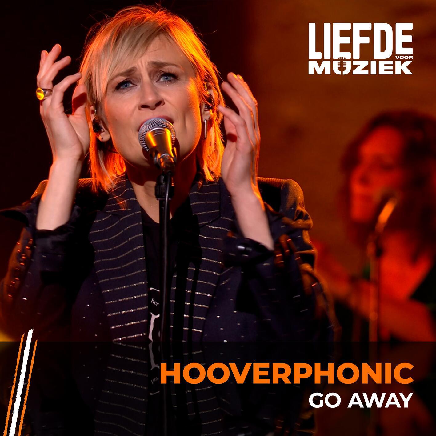 Релиз Go Away (uit Liefde Voor Muziek)