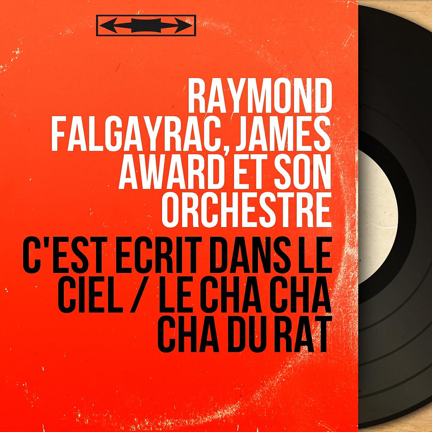 Релиз C'est écrit dans le ciel / Le cha cha cha du rat