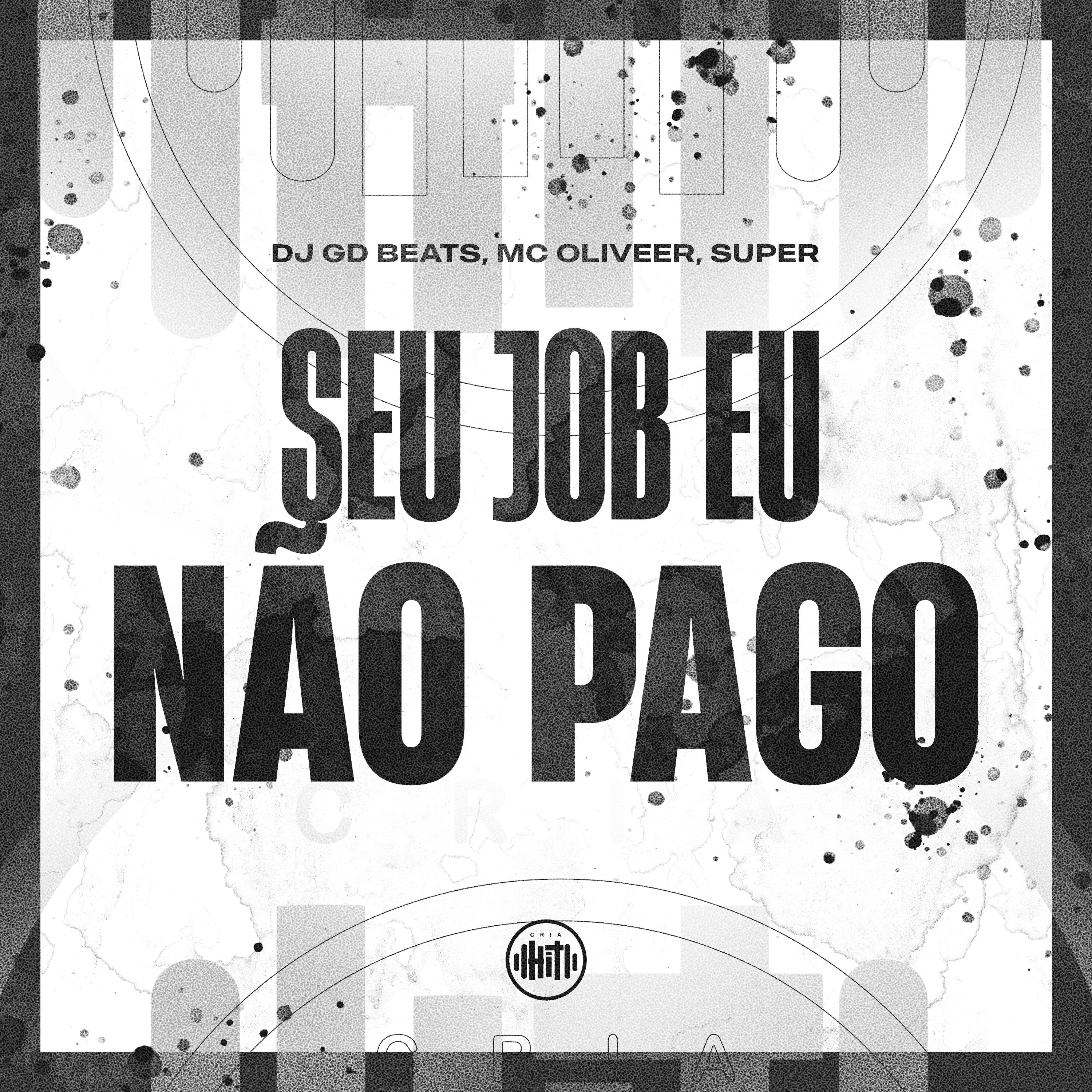 Релиз Seu Job Eu Não Pago