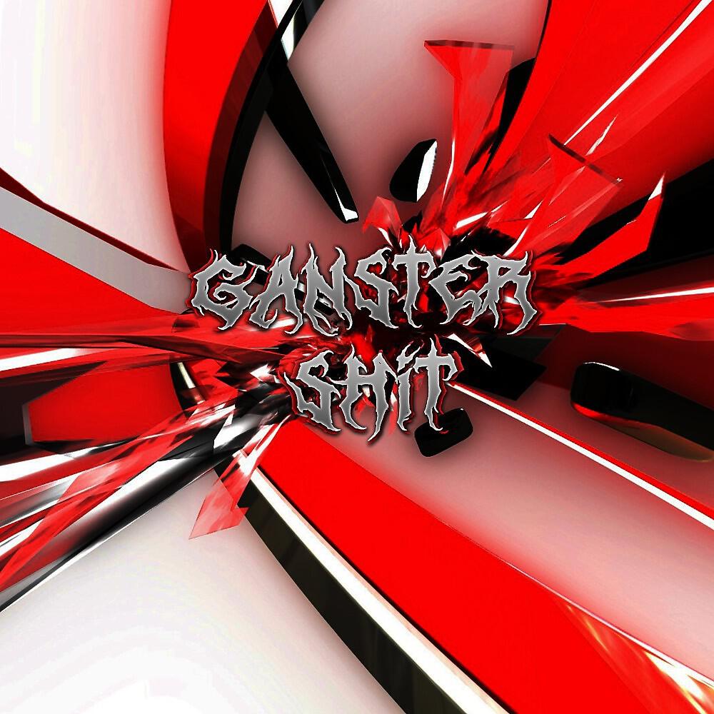 Релиз Gangster Shit