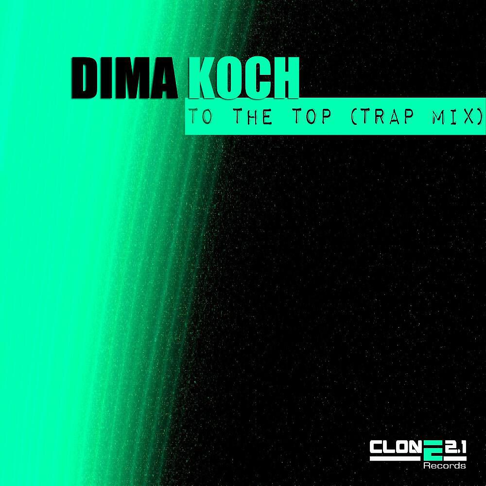 Релиз To the Top (Trap Mix) - Single