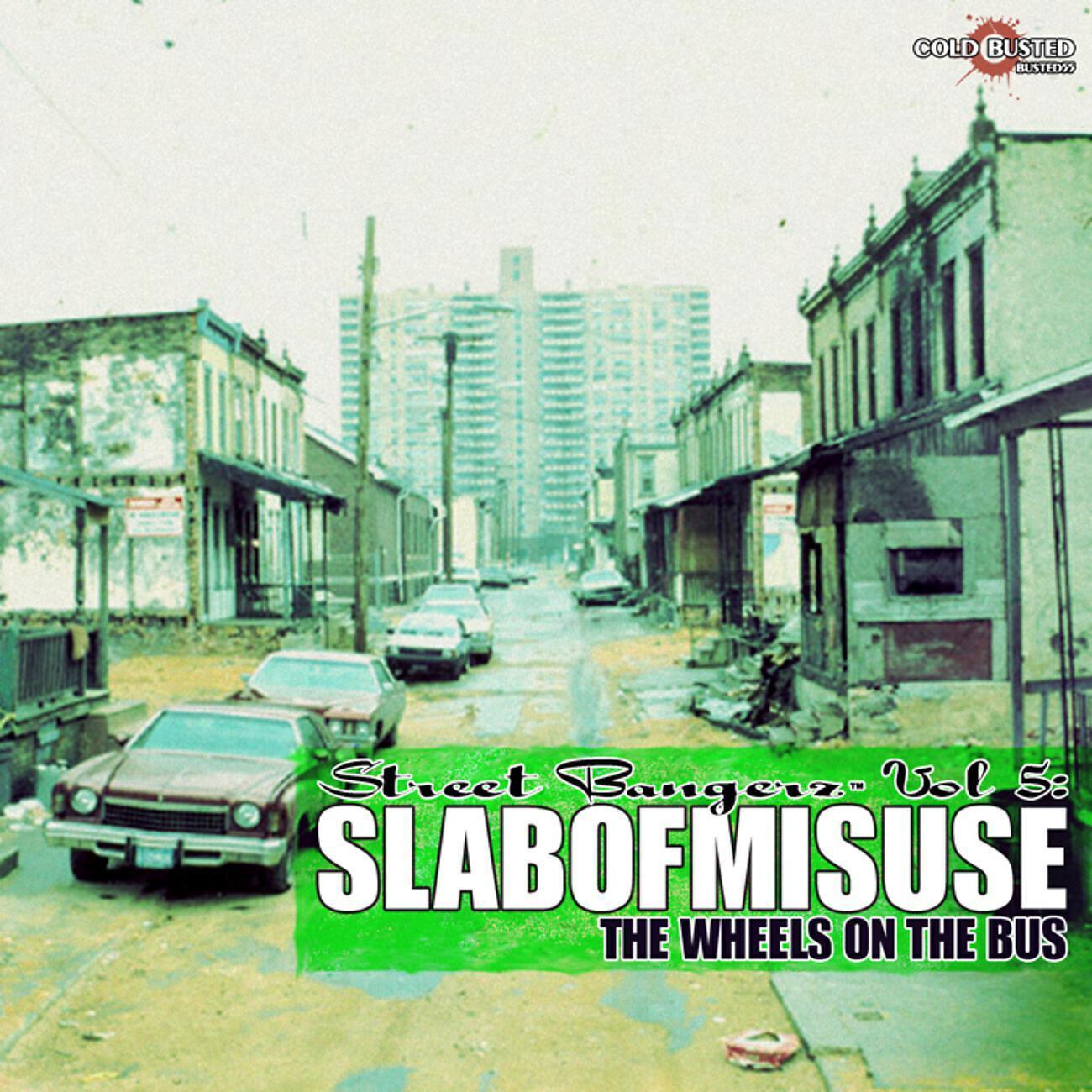 Slabofmisuse