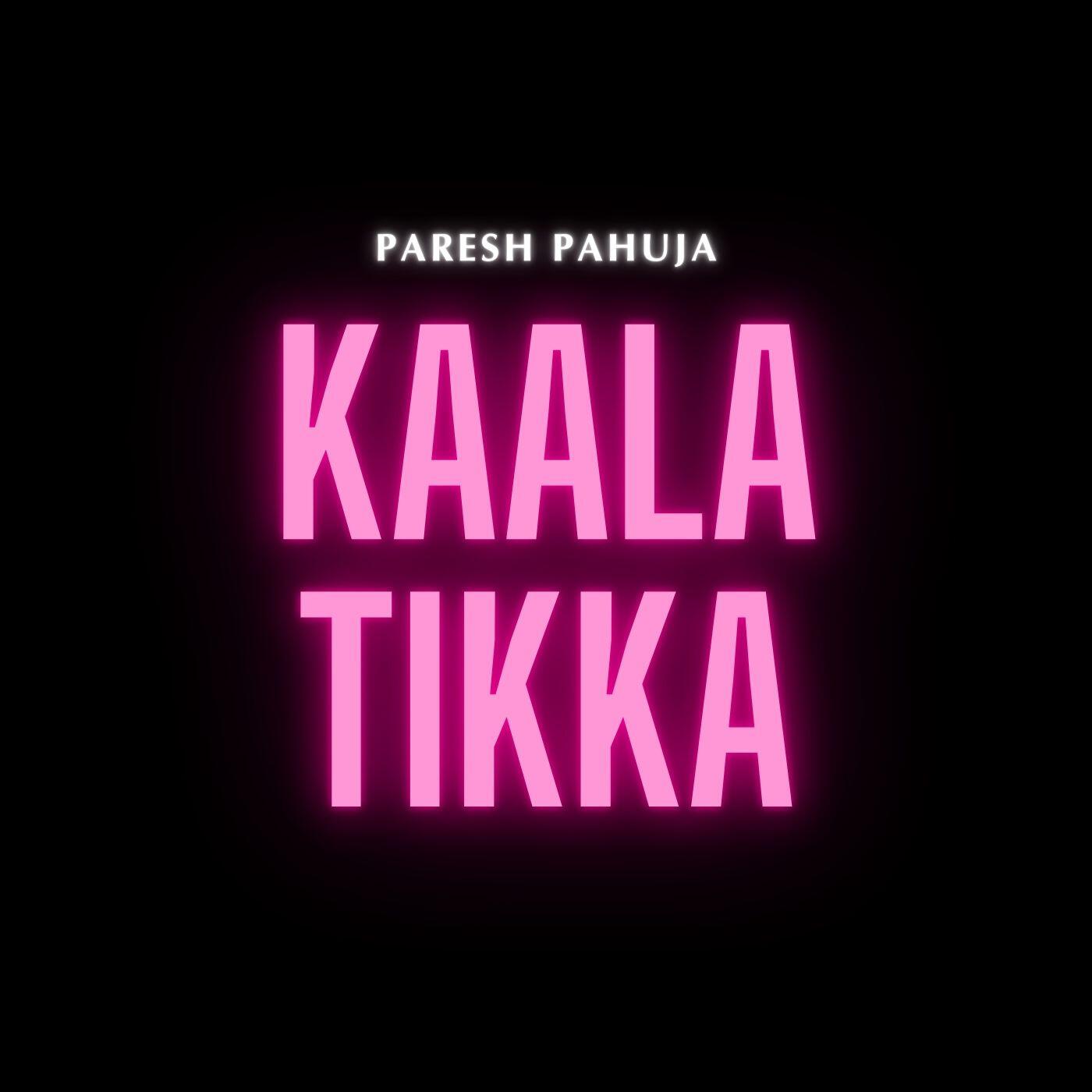 Релиз Kaala Tikka
