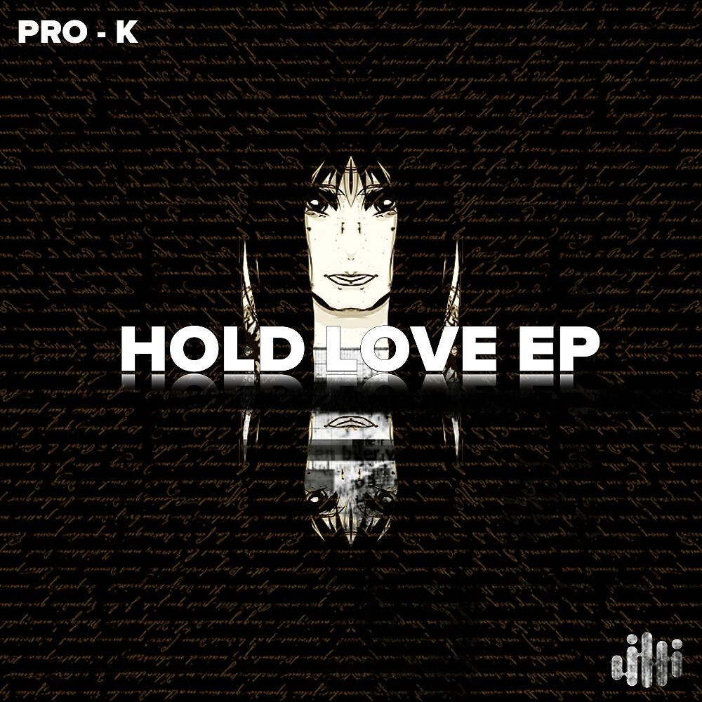 Постер альбома Hold Love