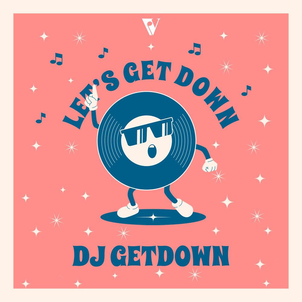 Релиз Let's Get Down