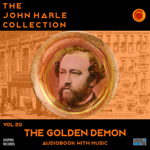 Релиз The John Harle Collection Vol. 20: The Golden Demon (Audiobook with Music)