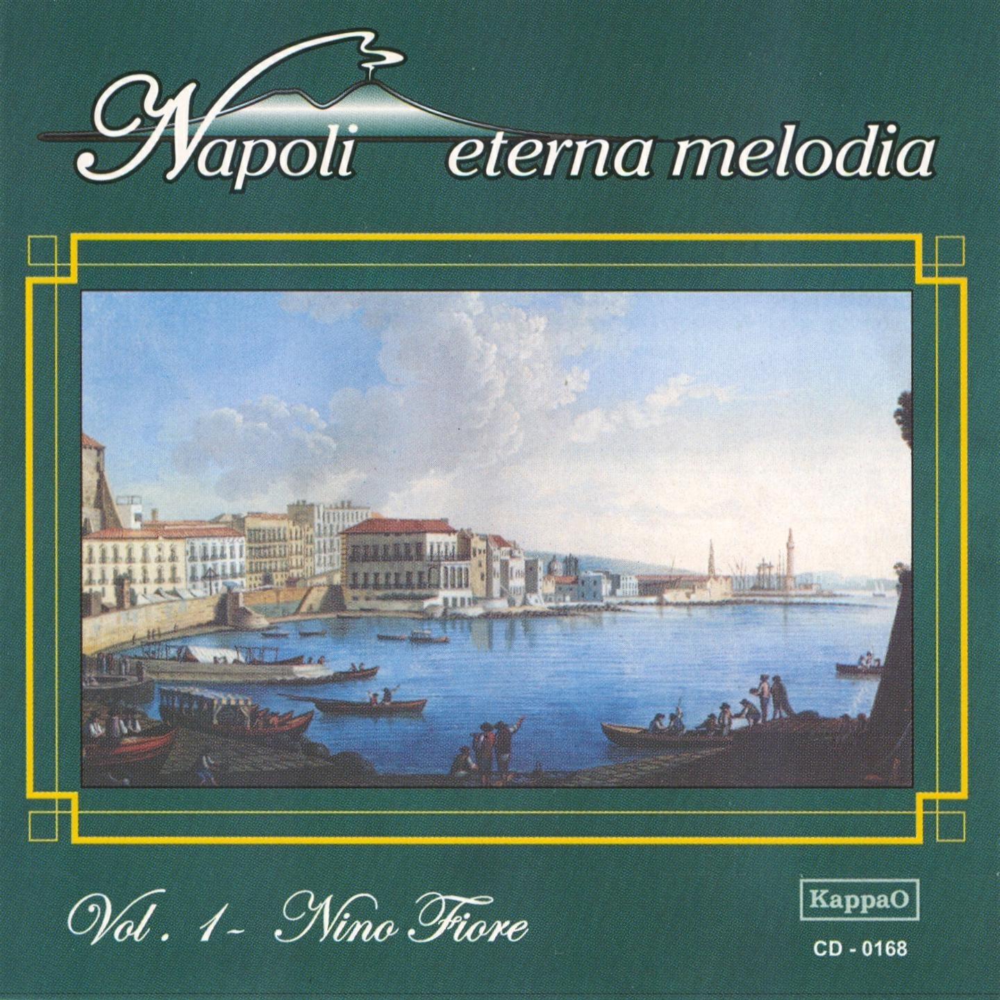Релиз Napoli eterna melodia, vol. 1