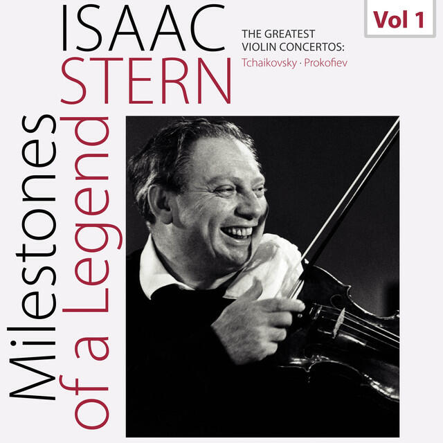 Релиз Milestones of a Legend: Isaac Stern, Vol. 1 (Live)