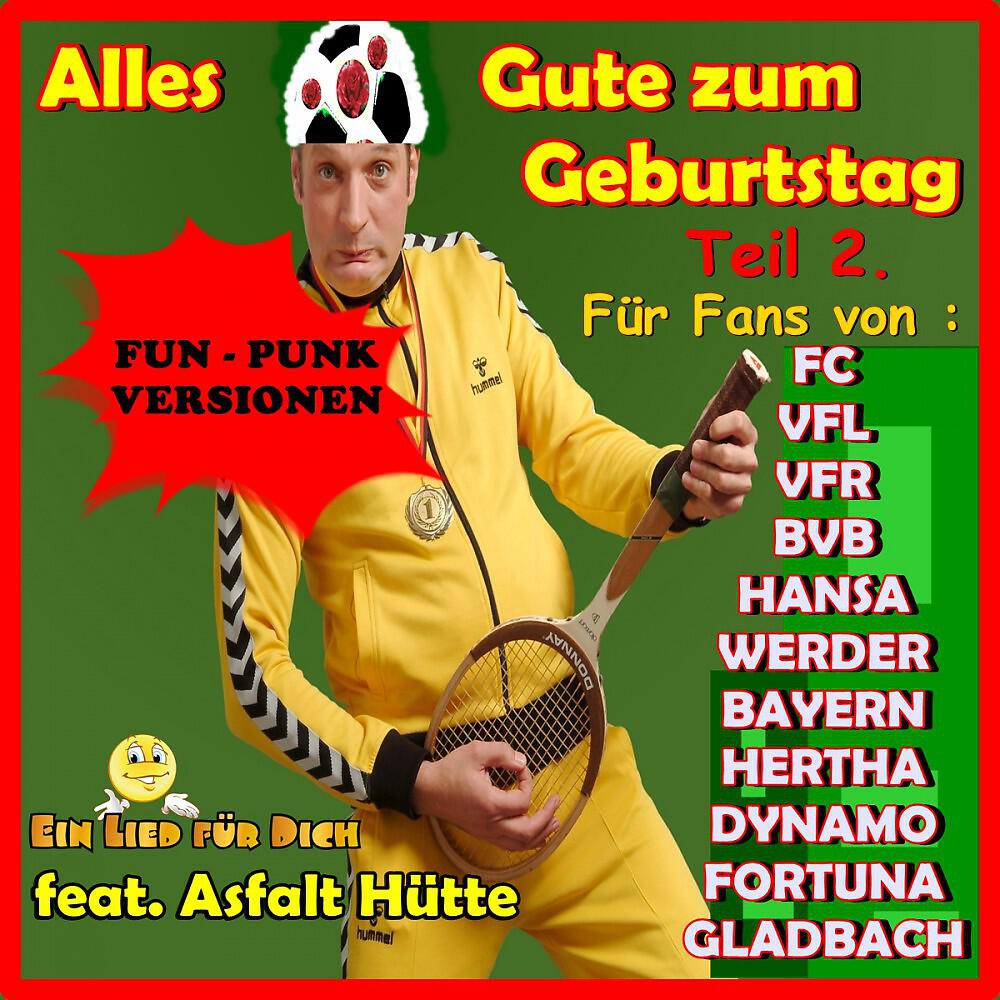 Релиз Alles Gute zum Geburtstag! Fans - Teil 2! Fun-Punk Versionen!