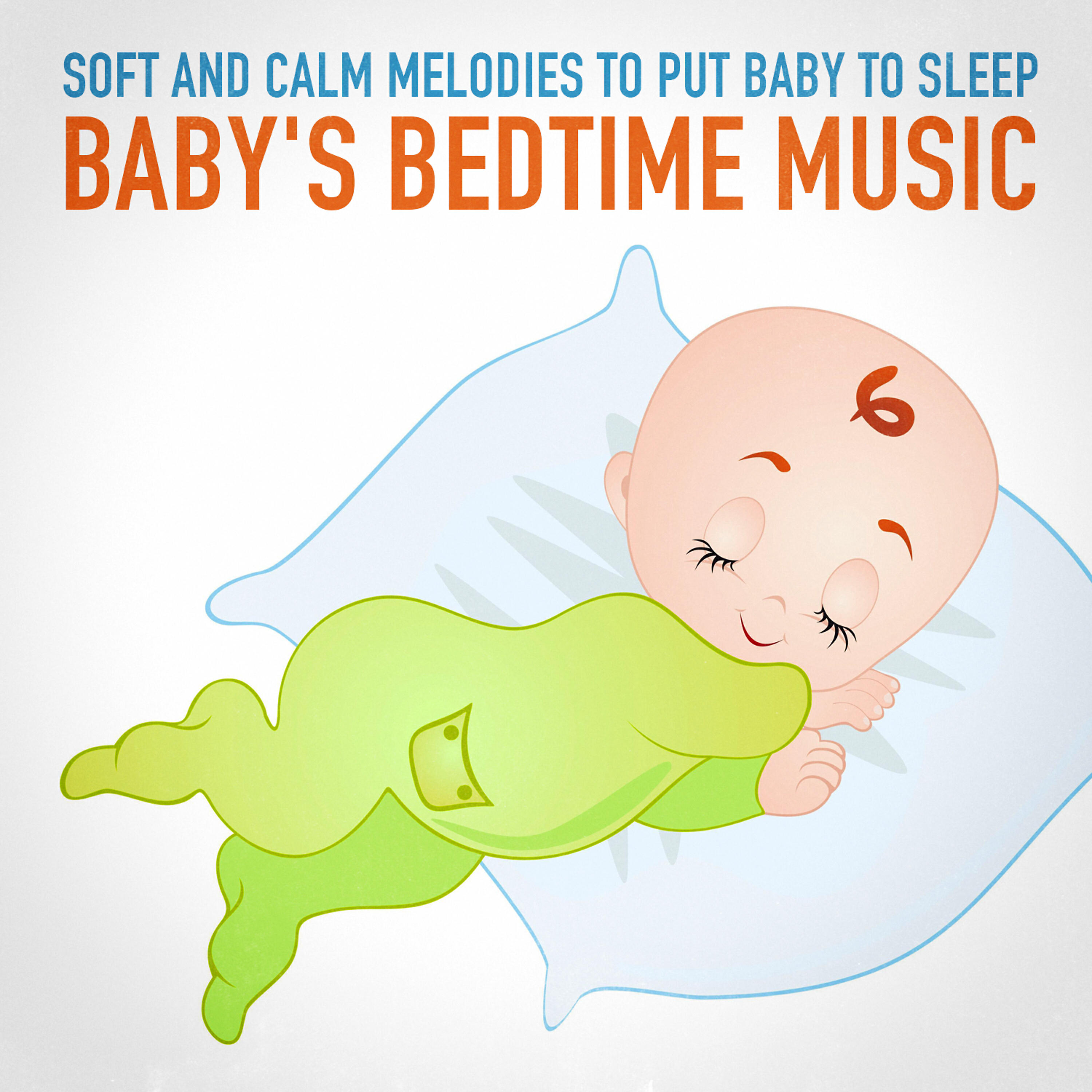Релиз Baby's Bedtime Music (Soft and Calm Melodies to Put Baby to Sleep)