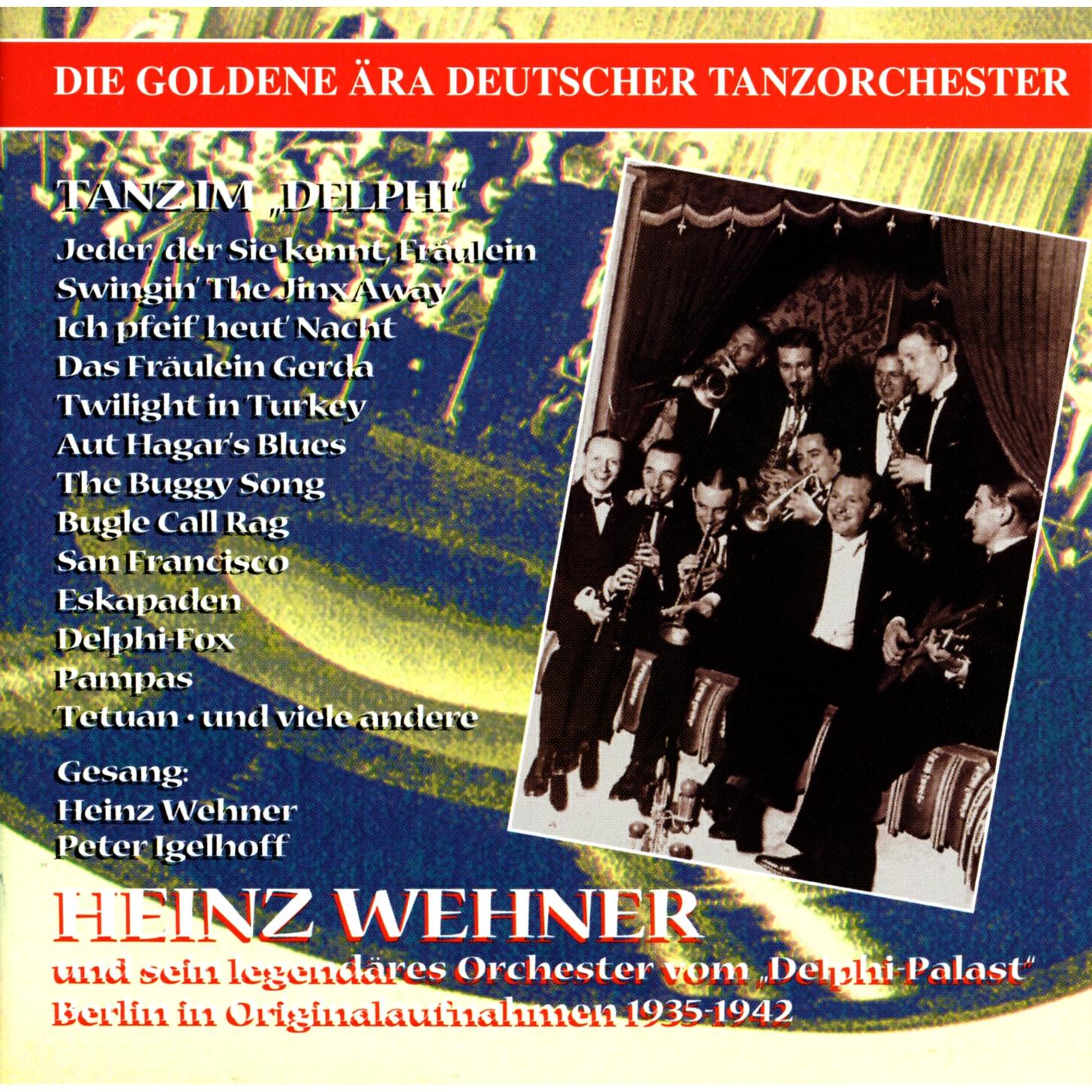Релиз The Golden Era of the German Dance Orchestra: Heinz Wehner (1935-1942)