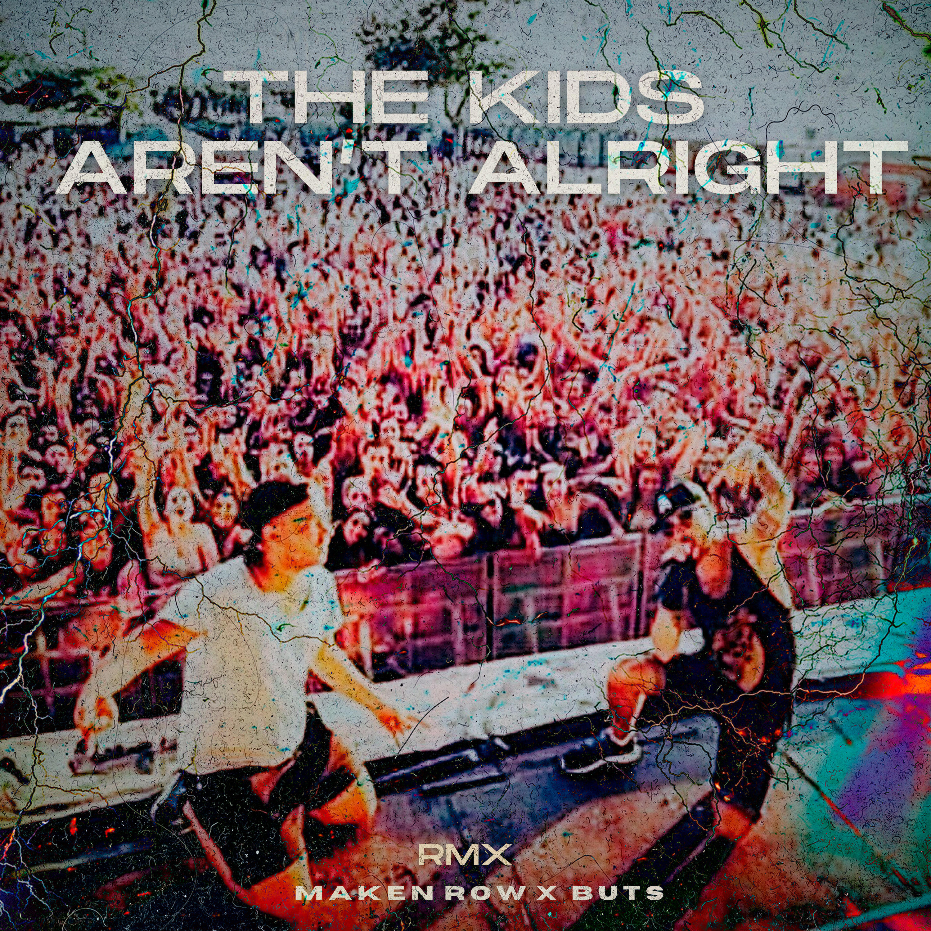 Релиз The Kids Aren't Alright (Remix)