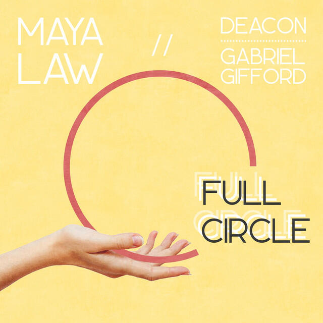 Релиз Full Circle (feat. Deacon & Gabriel Gifford)