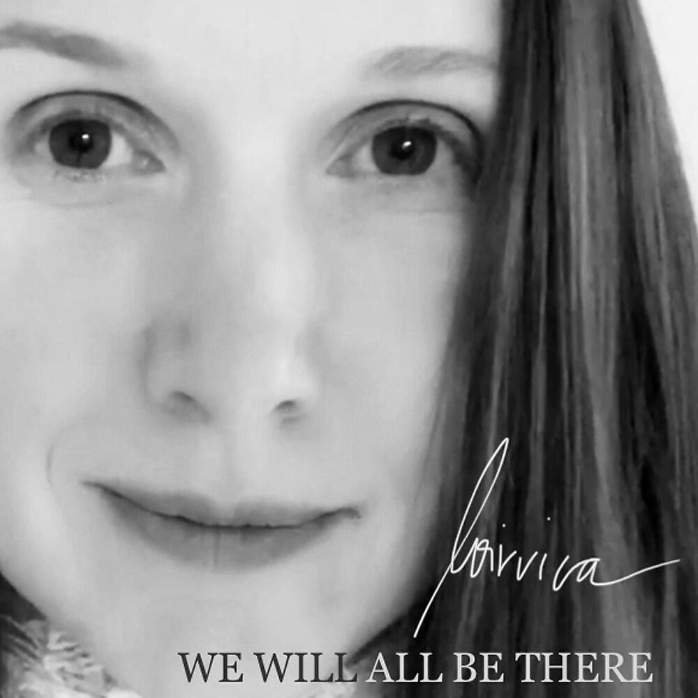 Релиз We Will All Be There