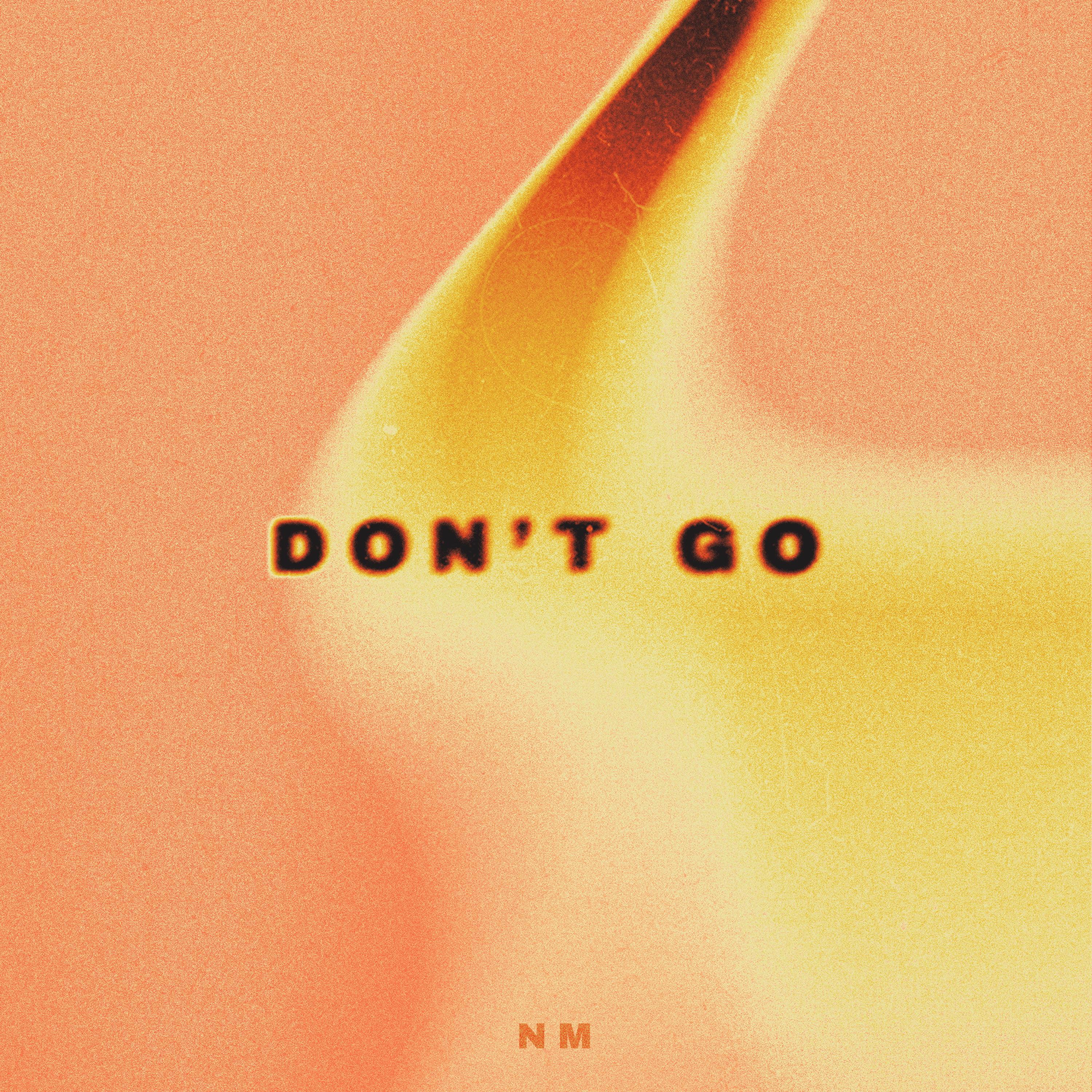 Релиз Don’t Go