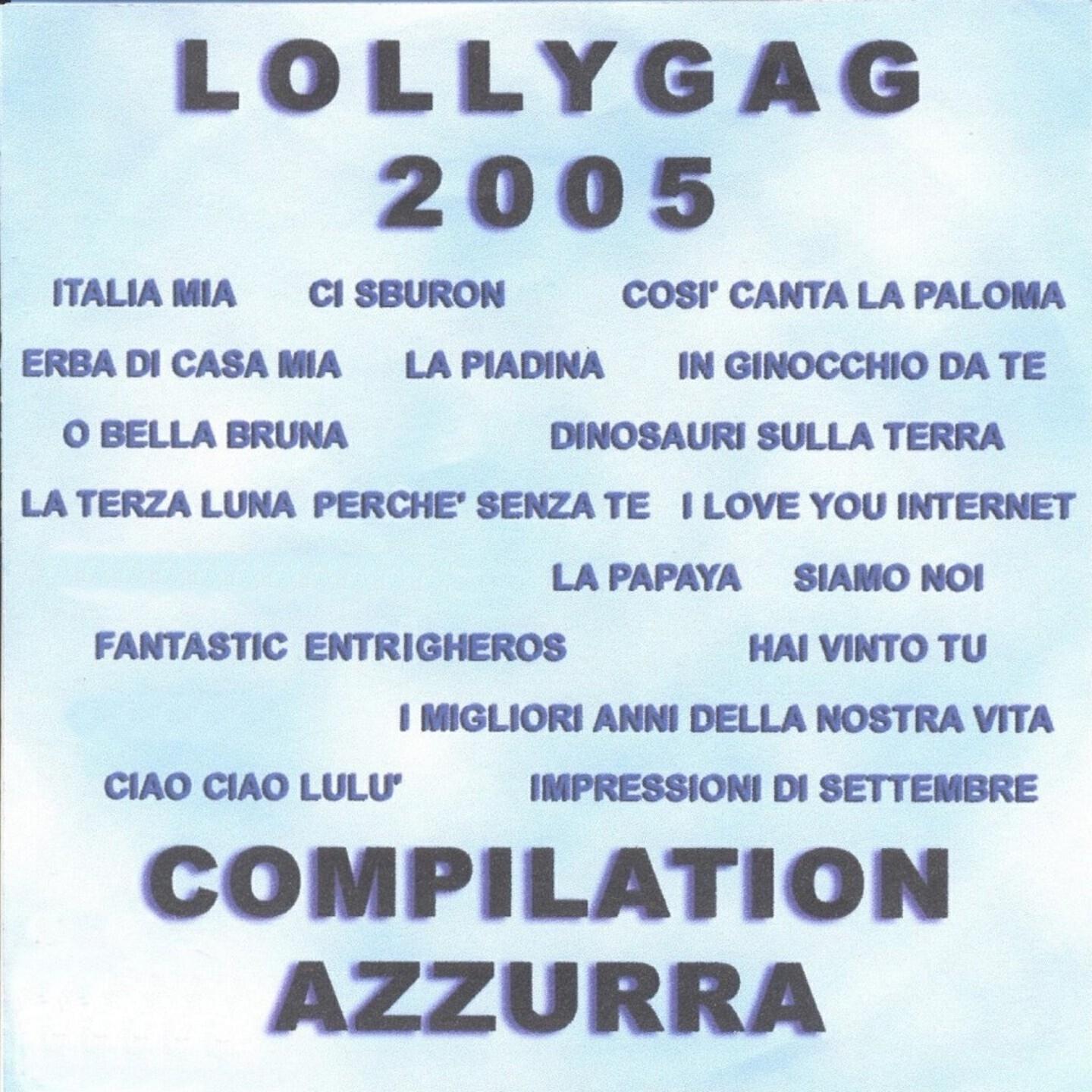 Релиз Lollygag 2005 compilation azzurra