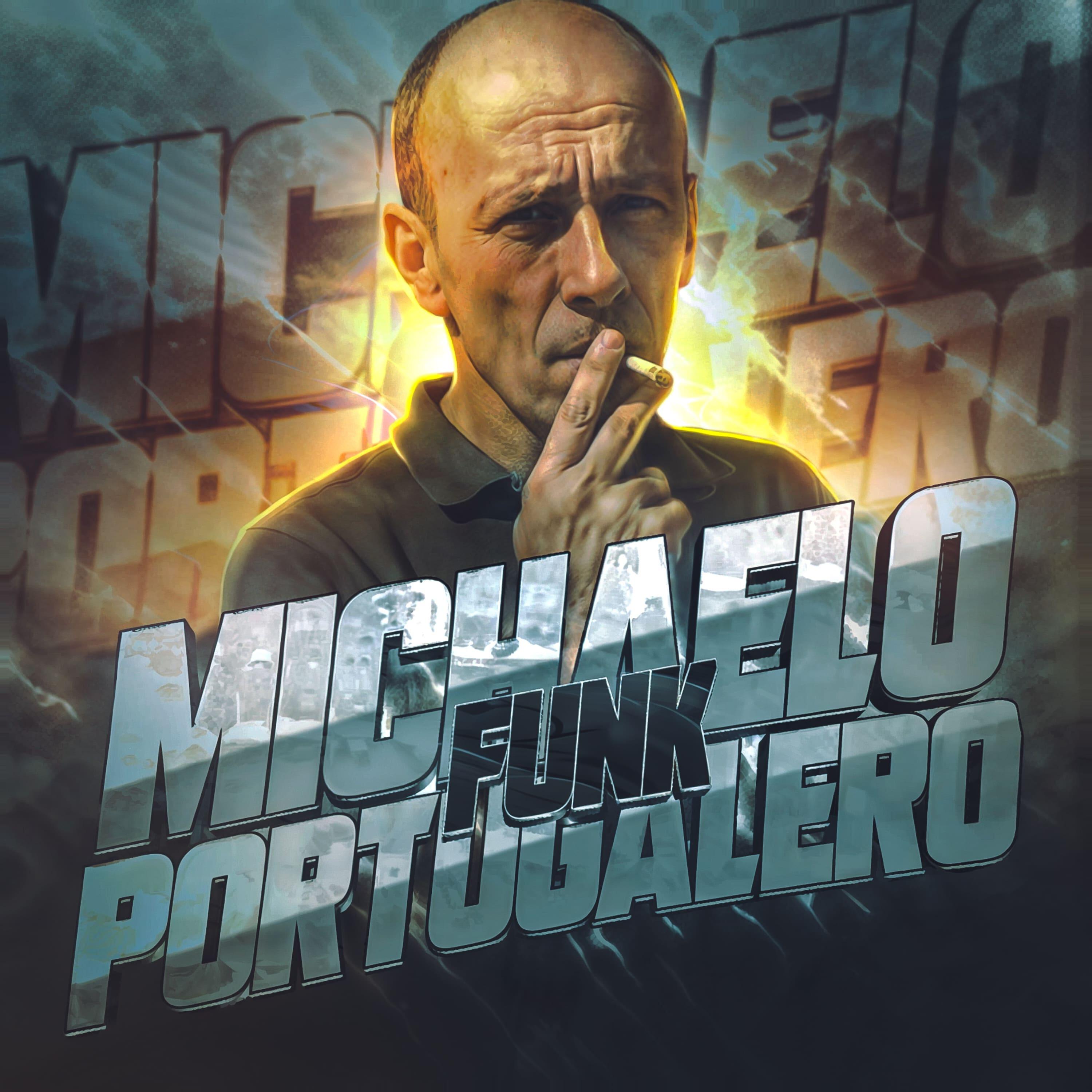 Постер альбома MICHAELO PORTUGALERO FUNK