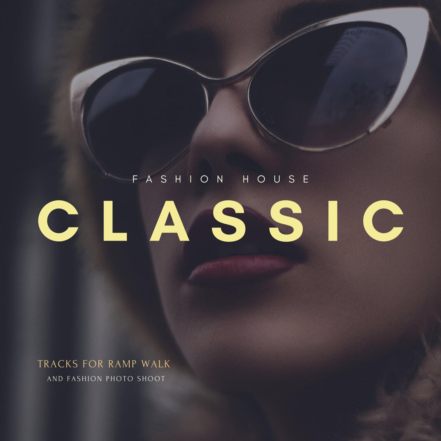 Релиз Classic Fashion House - Tracks for Ramp Walk and Fashion Photo Shoot