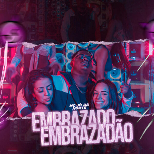 Релиз Embrazado Embrazadão
